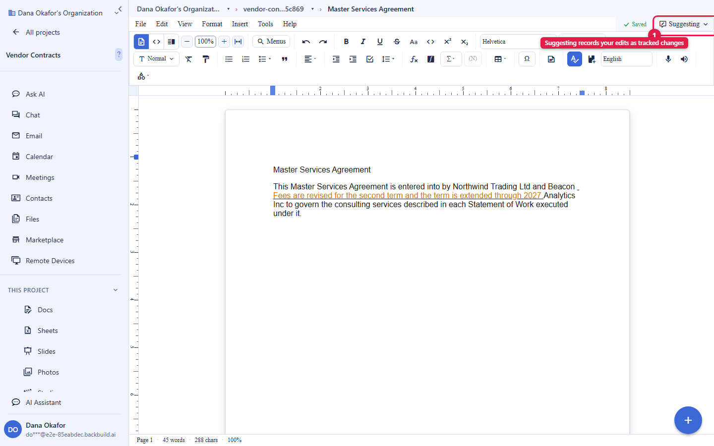 A Master Services Agreement paragraph edited in Suggesting mode. The newly typed sentence, Fees are revised for the second term and the term is extended through 2027, appears as a colored, underlined tracked insertion inside the paragraph. The access-mode selector at the top right is circled and reads Suggesting, labelled Suggesting records your edits as tracked changes.