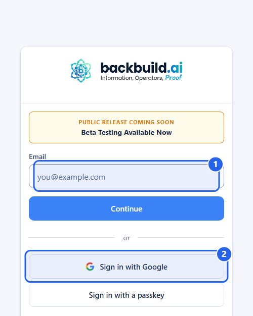 The Backbuild sign-in screen as it appears in the app window, showing the Backbuild logo, a beta-testing notice, an email field, a Continue button, and buttons to sign in with Google or a passkey. Callout 1 highlights the email field, where you enter your Backbuild email and click Continue to reach the password step. Callout 2 highlights the Sign in with Google button.