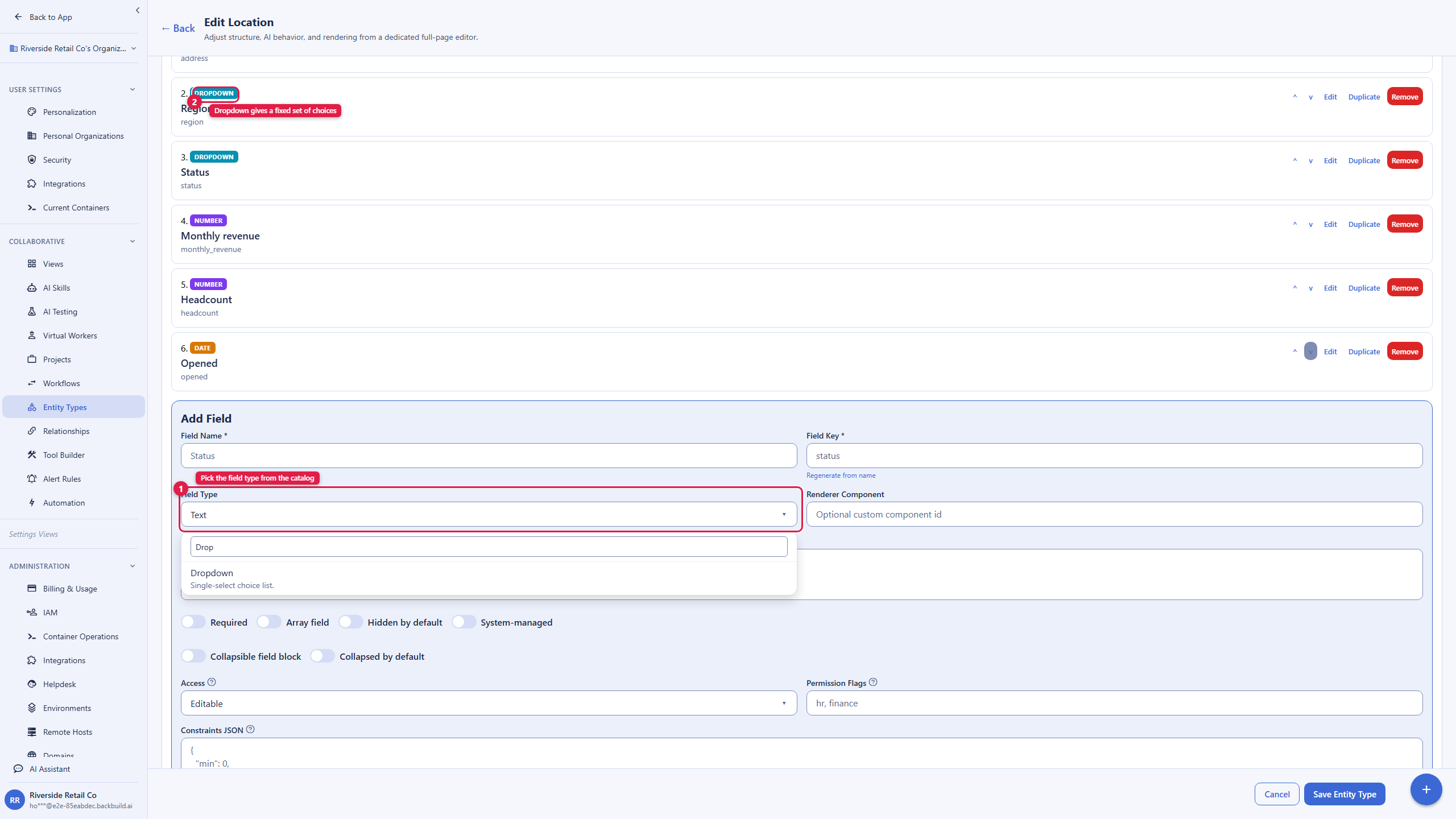 The field-type catalog open in the entity type editor. Callout 1 marks the field-type control, and callout 2 marks the Dropdown type, which gives a field a fixed set of choices, the right pick for Region.