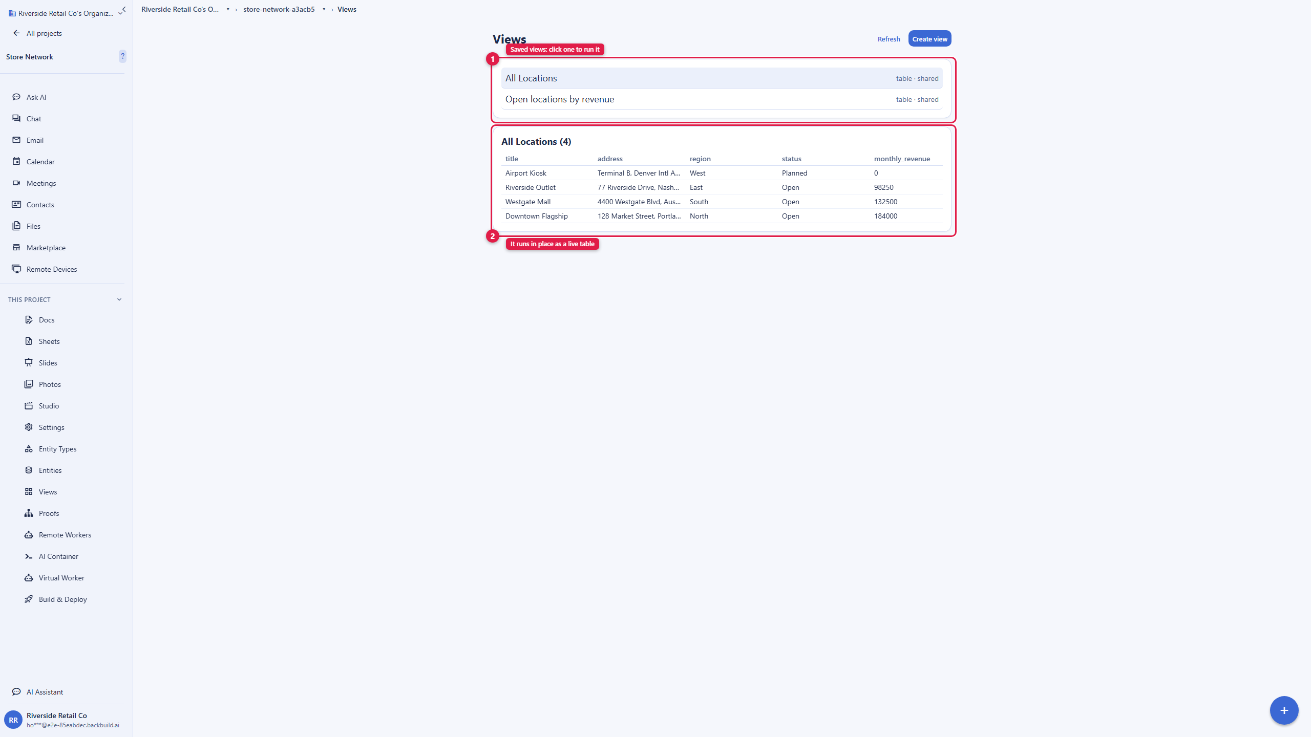 The project Views page. Callout 1 marks the list of saved views, each a row you click to run, and callout 2 marks the results table, where the selected view has run in place, showing the location records as rows with a column per field.