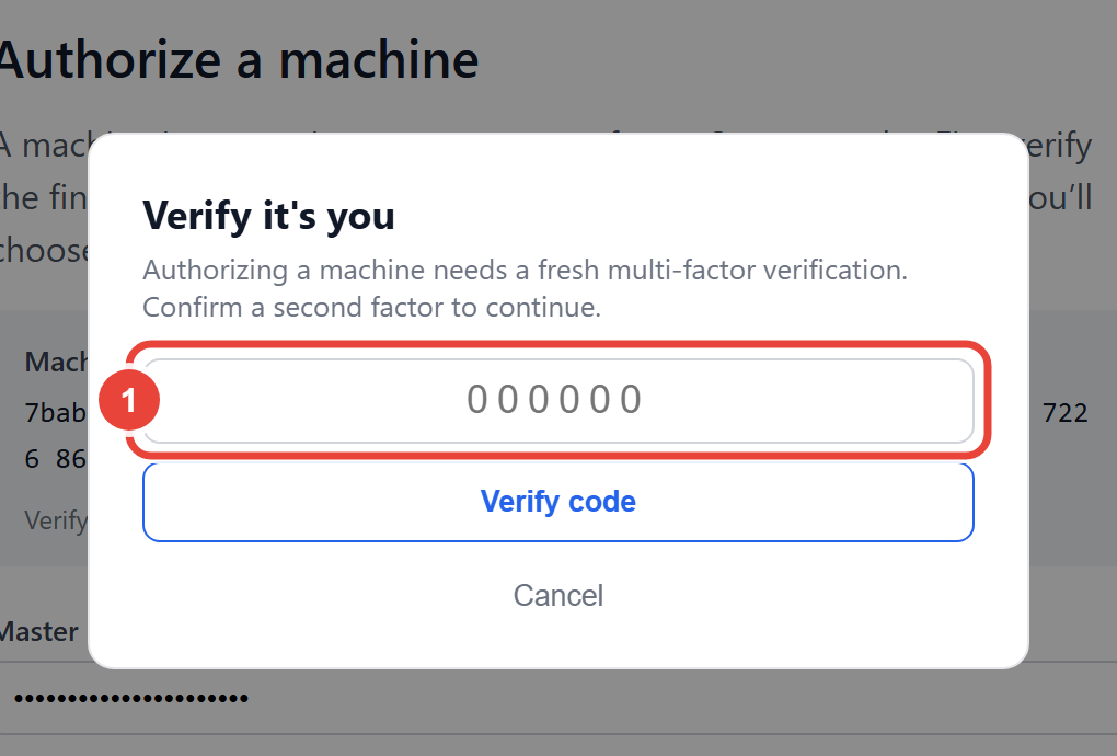 The Verify it's you dialog appearing over a sensitive operation. It explains that the action needs a fresh multi-factor verification and asks you to confirm a second factor, with the six-digit code field highlighted, a Verify code button, and a Cancel option.