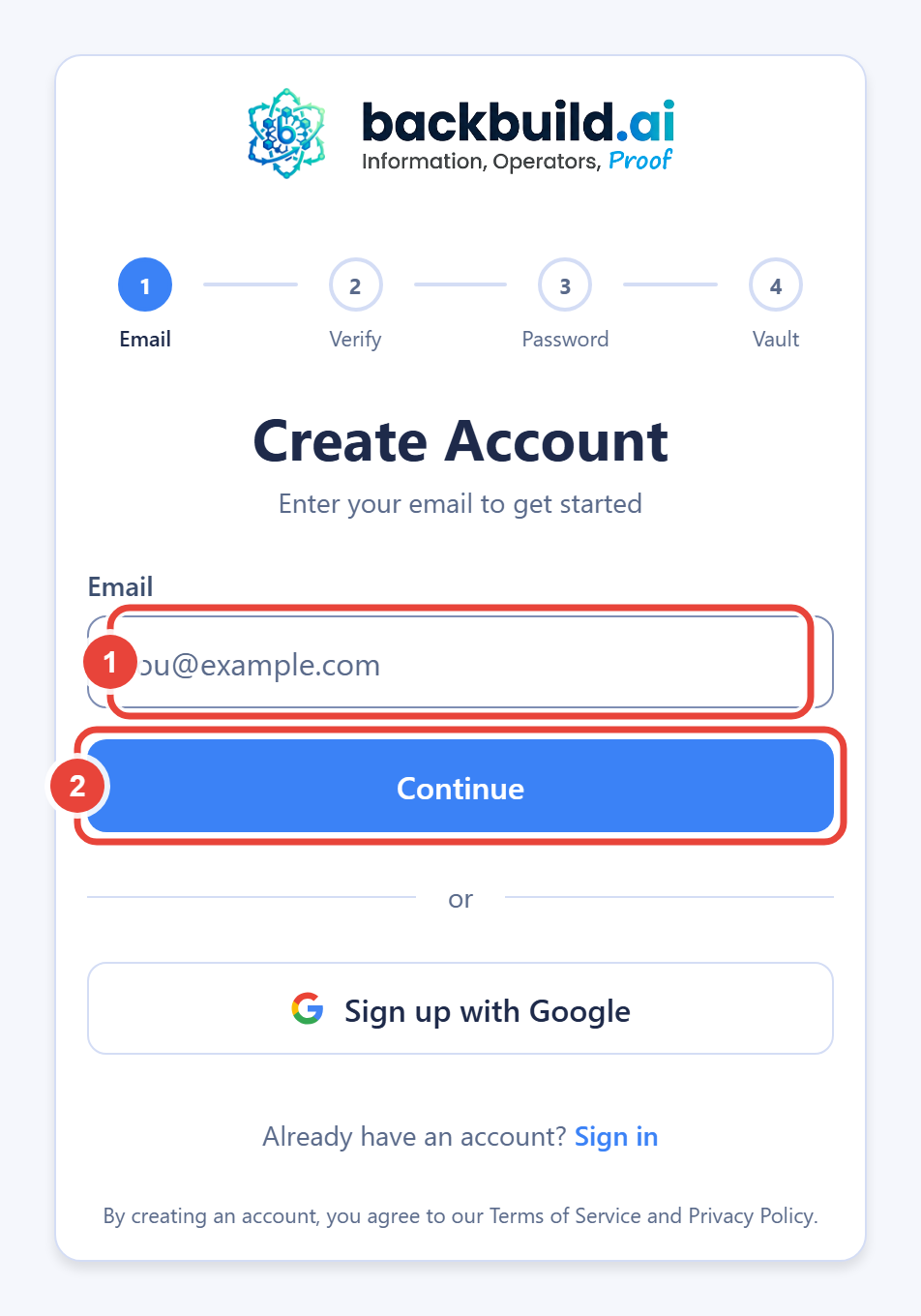 The Create Account screen with the email field highlighted as step 1 and the Continue button highlighted as step 2. A progress indicator across the top shows the four stages: Email, Verify, Password, Vault.