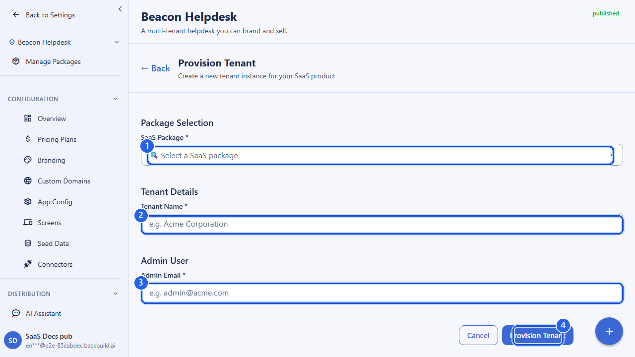 The Provision Tenant form in the builder. Callout 1 marks the SaaS Package selector. Callout 2 marks the Tenant Name field. Callout 3 marks the Admin Email field for the tenant's first administrator. Callout 4 marks the Provision Tenant action.