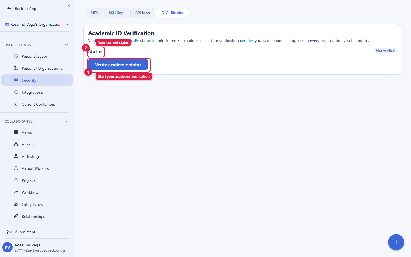 The Settings Security area with the ID Verification tab selected. A panel titled Academic ID Verification explains that verifying your student or faculty status unlocks free Backbuild Science and that verification applies in every organization you belong to. A circled Verify academic status button is the entry point, and the current Status is highlighted, reading Not verified for a new account.